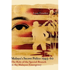 Malaya's Secret Police 1945-60: The Role of the Special Branch in the Malayan Emergency - Hardcover