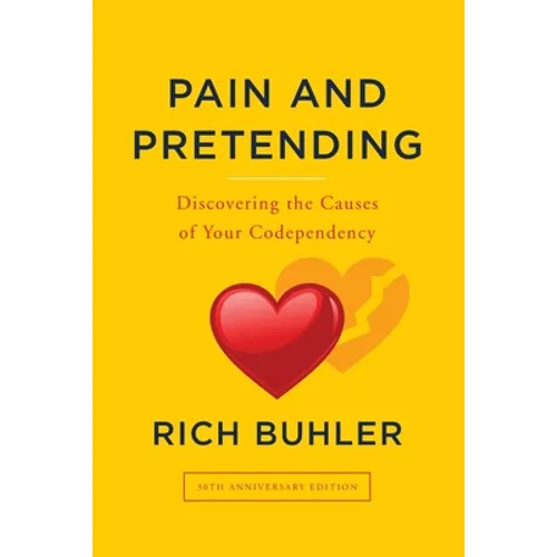 Pain and Pretending: You can be set free from the hurts of the past - Paperback