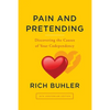 Pain and Pretending: You can be set free from the hurts of the past - Paperback