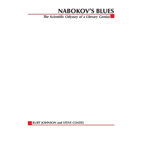 Nabokov's Blues: The Scientific Odyssey of a Literary Genius - Paperback