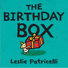 The Birthday Box: (A Fun Tale of Celebrations, Surprises, and Imagination for Babies and Toddlers) - Board Book