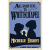 All Roads Lead to Whitechapel - Paperback