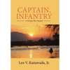 Captain, Infantry: A Vietnam War Memoir - Hardcover