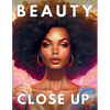 Beauty Close Up: Vol.1 - A Grayscale Coloring Book of Black Women - Paperback