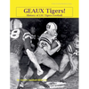 Geaux Tigers! History of LSU Tigers Football - Paperback