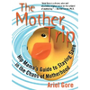 Mother Trip: Hip Mama's Guide to Staying Sane in the Chaos of Motherhood - Paperback