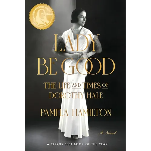 Lady Be Good: The Life and Times of Dorothy Hale - Paperback