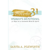 The Proverbs 31 Woman's Devotional: 31 Days to a Renewed Mind and Spirit - Paperback