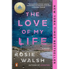 The Love of My Life: A GMA Book Club Pick: A Novel - Paperback