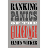 Banking Panics of the Gilded Age - Paperback