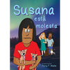 Susana está molesta: Full color edition, for new readers of Spanish as a Second/Foreign Language - Paperback