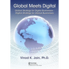 Global Meets Digital: Global Strategy for Digital Businesses - Digital Strategy for Global Businesses - Paperback