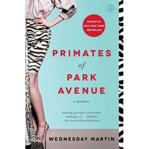 Primates of Park Avenue: A Memoir - Paperback