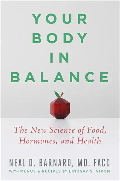 Your Body in Balance: The New Science of Food, Hormones, and Health - Hardcover