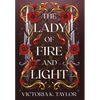 The Lady of Fire and Light: A Fate of Ashes Prequel Novella - Hardcover