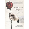 Grace and Disgrace: Living with Faith and the Leader of the Dixie Mafia - Paperback
