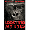 Look into my eyes - Paperback