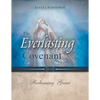 The Everlasting Covenant: Redeeming Grace - Paperback