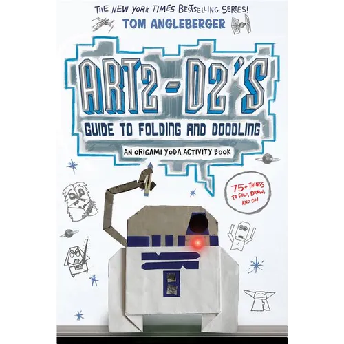 Art2-D2's Guide to Folding and Doodling (an Origami Yoda Activity Book) - Paperback