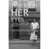 Through Her Eyes - Paperback
