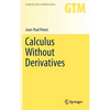 Calculus Without Derivatives - Hardcover