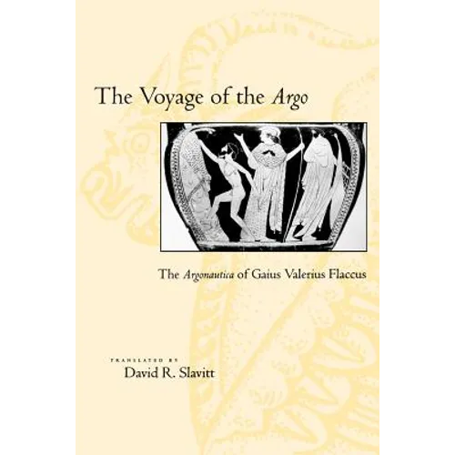 The Voyage of the Argo: The Argonautica of Gaius Valerius Flaccus - Paperback