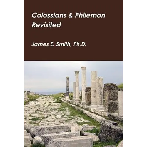 Colossians & Philemon Revisited - Paperback