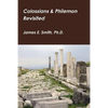 Colossians & Philemon Revisited - Paperback