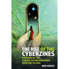 The Rise of the Cyberzines (Vol 5): The Story of the Science-Fiction Magazines from 1991 to 2020 Vol 5: The Story of the Science-Fiction Magazines fro - Paperback