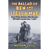 The Ballad of Ben and Stella Mae: Great Plains Outlaws Who Became FBI Public Enemies Nos. 1 and 2 - Hardcover