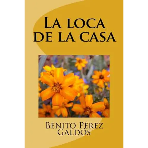 La loca de la casa - Paperback