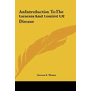 An Introduction To The Genesis And Control Of Disease - Hardcover
