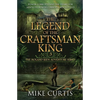 The Legend of the Craftsman King: A Middle Grade/Teen Mystery/Adventure - Paperback