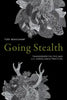 Going Stealth: Transgender Politics and U.S. Surveillance Practices - Hardcover