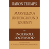 Baron Trump's Marvellous Underground Journey - Hardcover