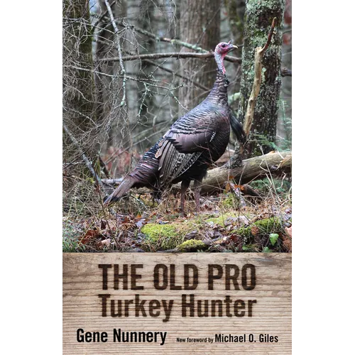Old Pro Turkey Hunter - Hardcover