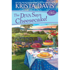 The Diva Says Cheesecake!: A Delicious Culinary Cozy Mystery with Recipes - Hardcover