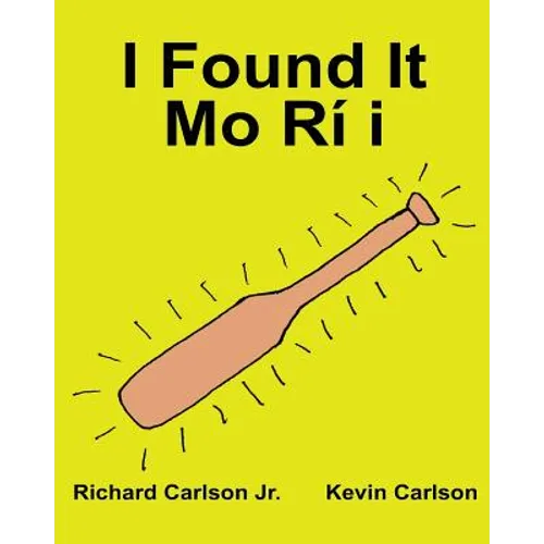 I Found It Mo Rí I: Children's Picture Book English-Yoruba (Bilingual Edition) (www.rich.center) - Paperback