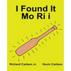 I Found It Mo Rí I: Children's Picture Book English-Yoruba (Bilingual Edition) (www.rich.center) - Paperback
