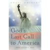 God's Last Call to America: Pray, America, Pray - Paperback