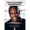 The Southern Awakening: A Black Man's Guide to Liberating the Rural South - Hardcover