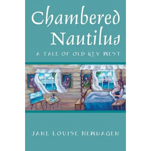 Chambered Nautilus: A Tale of Old Key West - Paperback
