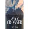 Way Crosser - Paperback