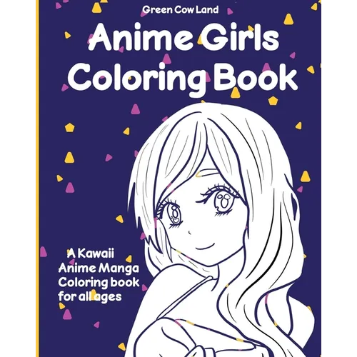Anime Girls Coloring Book - Paperback