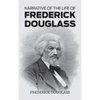 Narrative of the Life of Frederick Douglass - Hardcover