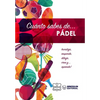 Cuánto sabes de... Pádel - Paperback