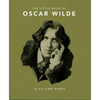 Little Book of Oscar Wilde: Wit and Wisdom to Live by - Hardcover