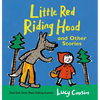 Little Red Riding Hood and Other Stories - Hardcover