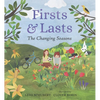 Firsts and Lasts: The Changing Seasons - Hardcover