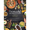 "I'm not a chef" with Slices 'N Crumbs: A cookbook with Slices 'N Crumbs owner Juanita S Graham - Hardcover